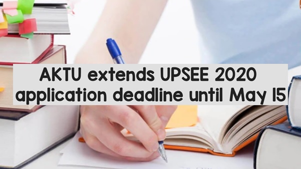 AKTU extends UPSEE 2020 application deadline 
